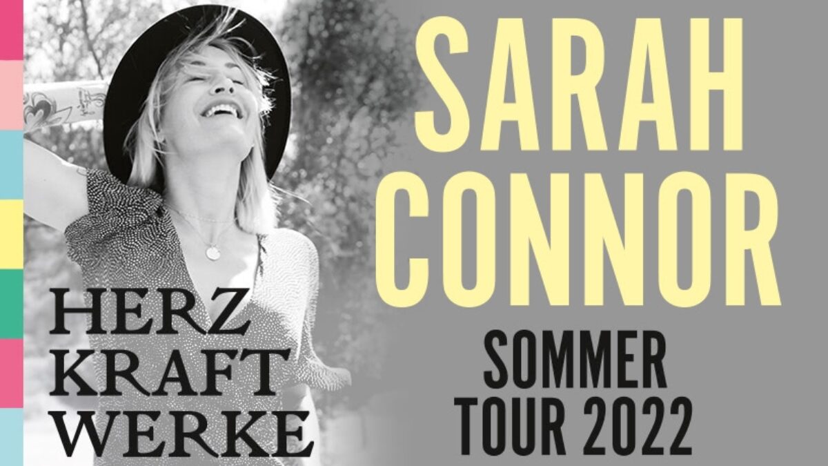 sarah connor sommer tour 2022